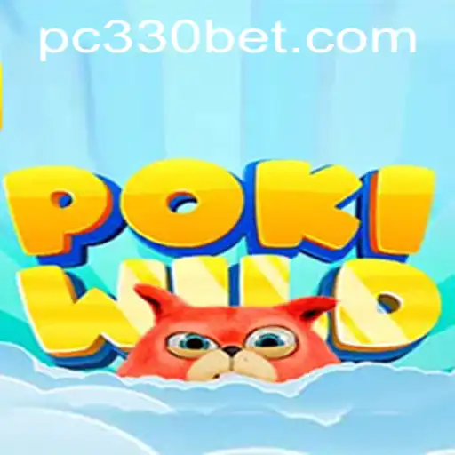 Exploring the Exciting World of PokiWild: A Dive into 330bet's Latest Innovation